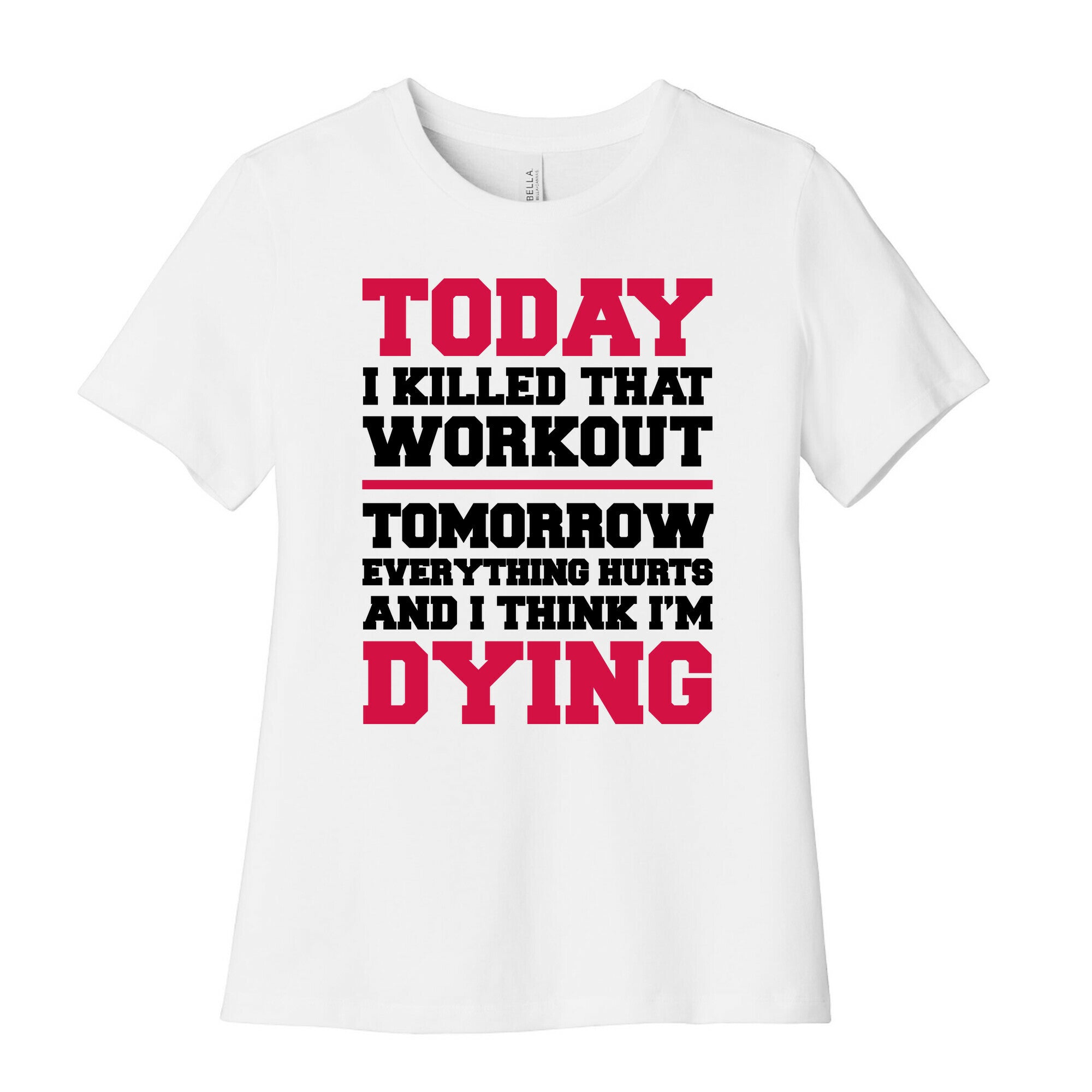 Today I Killed That Workout Women's Cotton Tee